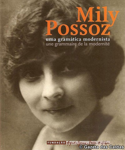 Mily Possoz  – a “Artista Modernista” nascida nas Caldas da Rainha