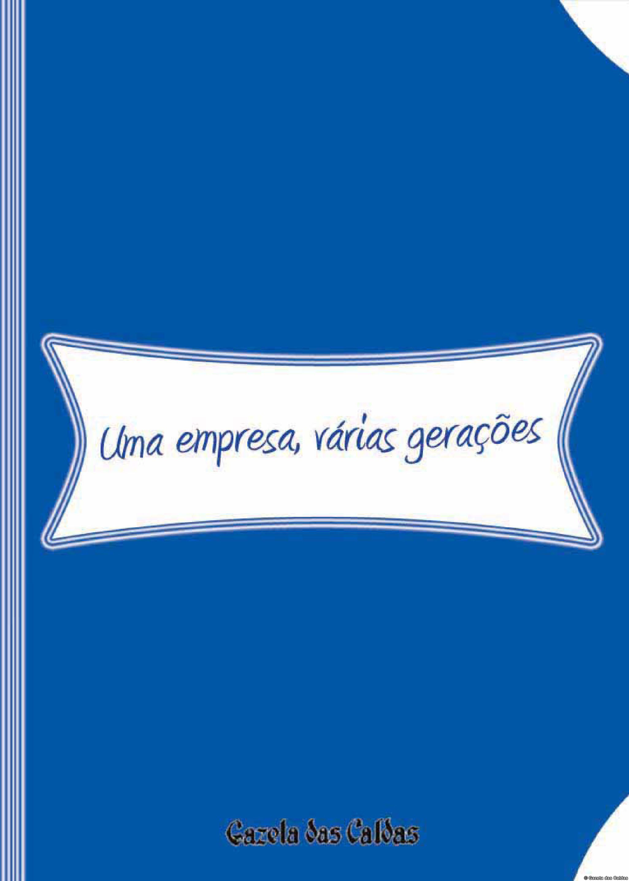 Uma empresa, várias gerações