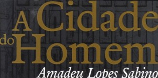 Um Livro Por Semana 201 – «A Cidade do Homem» de Amadeu Lopes Sabino notícias das Caldas