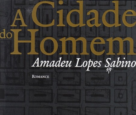 Um Livro Por Semana 201 – «A Cidade do Homem» de Amadeu Lopes Sabino notícias das Caldas