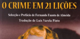 Um Livro Por Semana 202 «O crime em 21 lições – Antologia do conto policial inglês e americano» notícias das Caldas