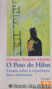O Peso do Hífen notícias das Caldas