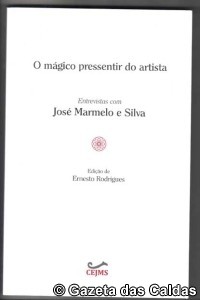 O mágico pressentir do artista notícias das Caldas