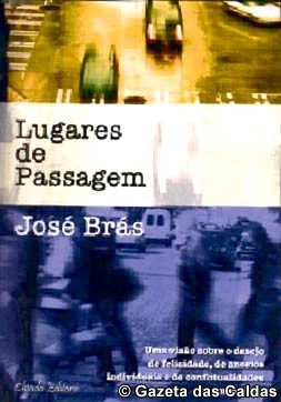 «Lugares de passagem» de José Brás notícias das Caldas