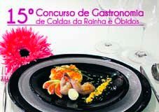 Concurso de Gastronomia volta apresentar alguns dos melhores pratos confeccionados nas Caldas da Rainha e em Óbidos