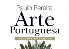 «Arte Portuguesa – História essencial» de Paulo Pereira notícias das Caldas