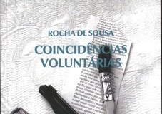 «Coincidências Voluntárias» de Rocha de Sousa