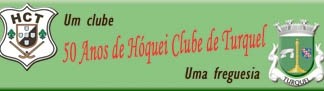 Turquel – 50 anos do Hóquei Clube