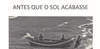 «Antes que o sol acabasse» de Mário Machado Fraião