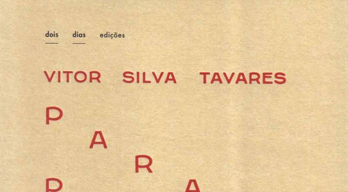 «Para já para já» de Vítor Silva Tavares