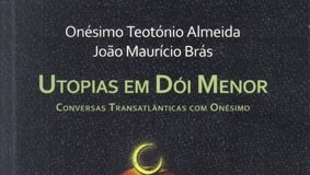 «Utopias em dói menor» de Onésimo Teotónio Almeida e João Maurício Brás Notícias das Caldas