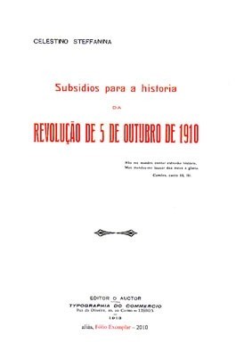 «Subsídios para a história da Revolução de 5 de Outubro de 1910» de Celestino Steffanina Notícias das Caldas