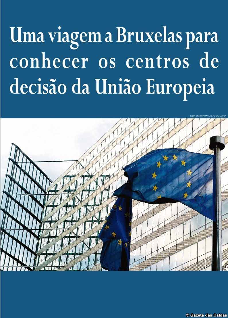 Uma viagem a Bruxelas para conhecer os centros de decisão da União Europeia