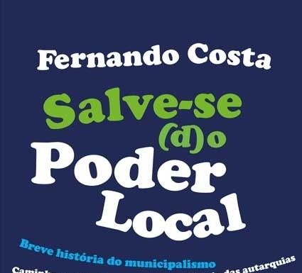 Fernando Costa lança hoje livro onde propõe federação dos municípios
