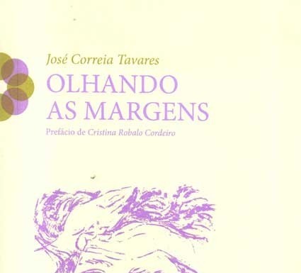 «Olhando as margens» de José Correia Tavares