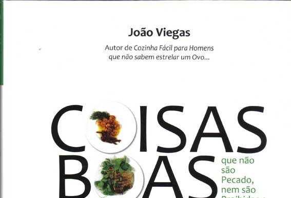 «Coisas boas que não engordam» de João Viegas