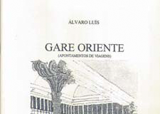 «Gare Oriente – apontamentos de viagens» de Álvaro Luís