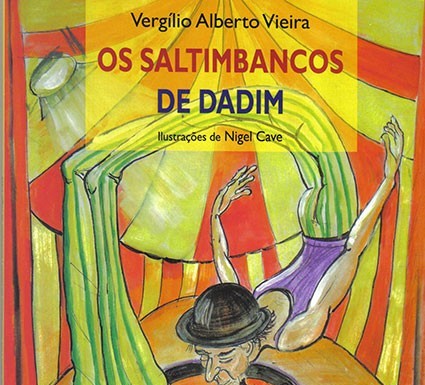 «Os saltimbancos de Dadim» de Vergílio Alberto Vieira Gazeta das Caldas