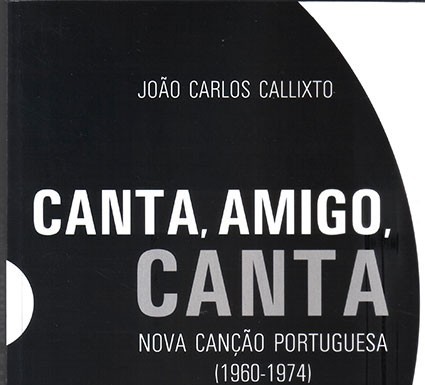 «Canta, amigo, canta» de João Carlos Callixto Gazeta das Caldas