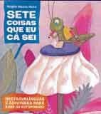«Sete coisas que eu cĂĄ sei» de VergĂlio Alberto Vieira Gazeta das Caldas