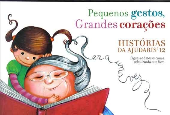 «Pequenos gestos, Grandes corações» – Associação Ajudaris