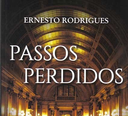 «Passos perdidos» de Ernesto Rodrigues Gazeta das Caldas