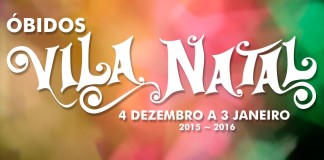 Óbidos volta a ser Vila Natal Gazeta das Caldas