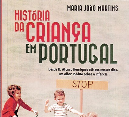 «História da criança em Portugal» de Maria João Martins Gazeta das Caldas