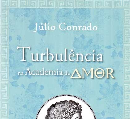 «Turbulência na Academia do Amor» de Júlio Conrado