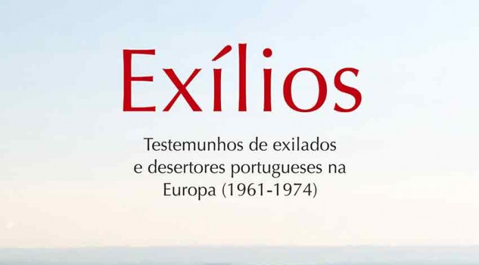 “Exílios, testemunhos de exilados e desertores portugueses na Europa”