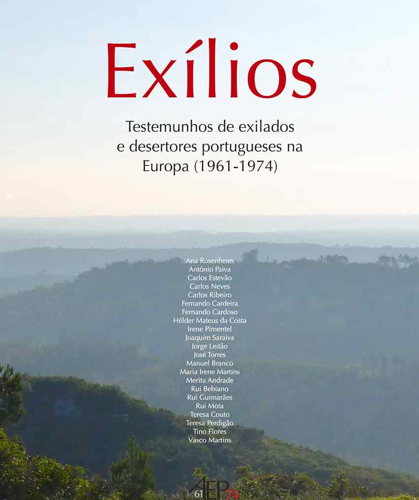 “Exílios, testemunhos de exilados e desertores portugueses na Europa”