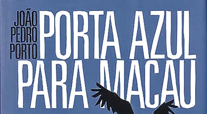 «Porta azul para Macau» de João Pedro Porto