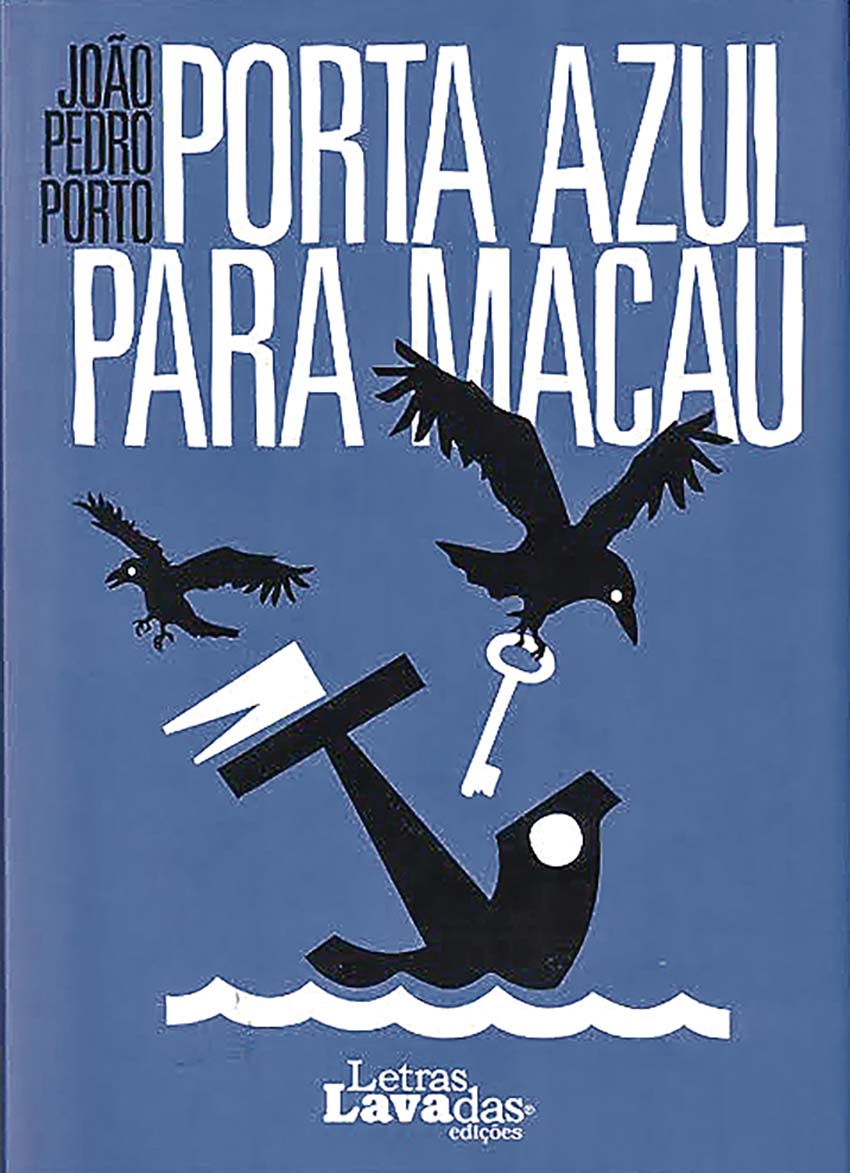 «Porta azul para Macau» de João Pedro Porto