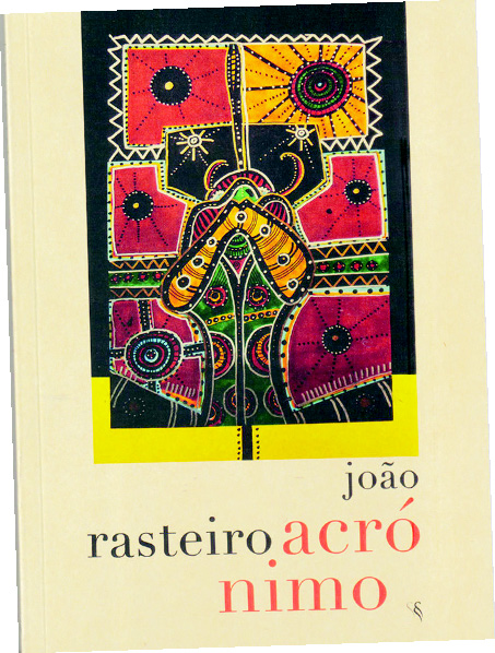 UM LIVRO POR SEMANA | «Acrónimo» de João Rasteiro