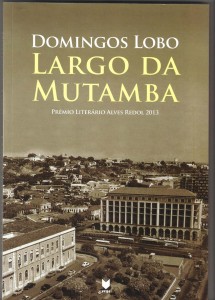Domingos Lobo LARGO DA MUTAMBA