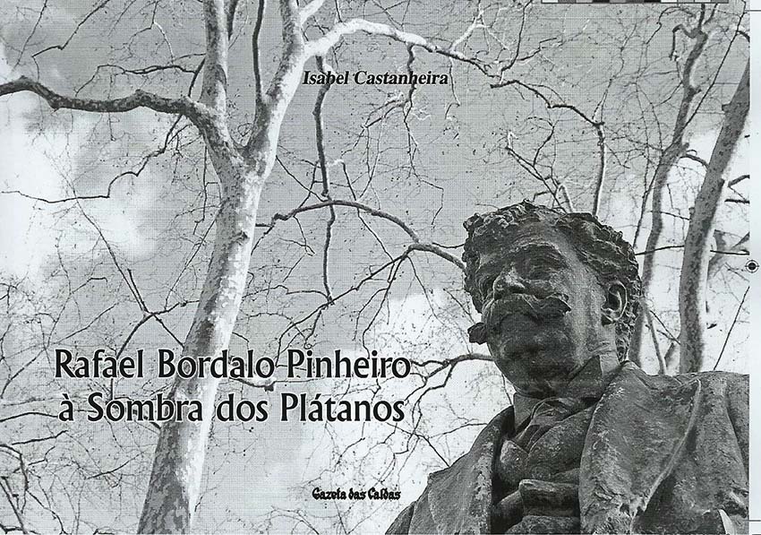Rafael Bordalo pinheiro à sombra dos Plátanos notícias das Caldas