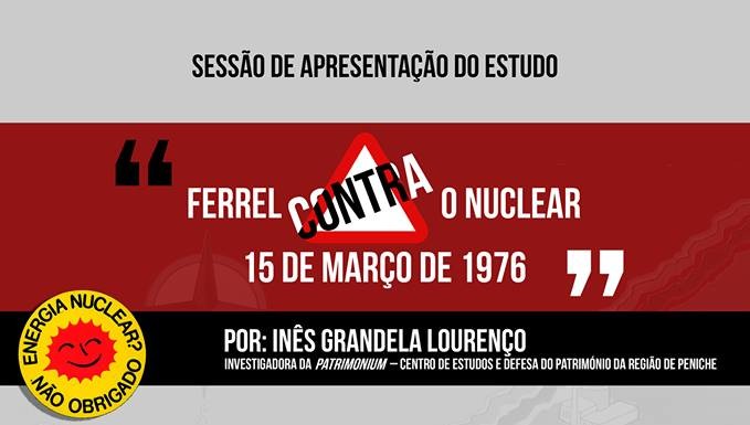 Estudo sobre Ferrel contra o Nuclear será apresentado hoje na biblioteca local