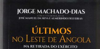 UM LIVRO POR SEMANA / 568 – «Últimos no Leste de Angola» de Jorge Machado-Dias
