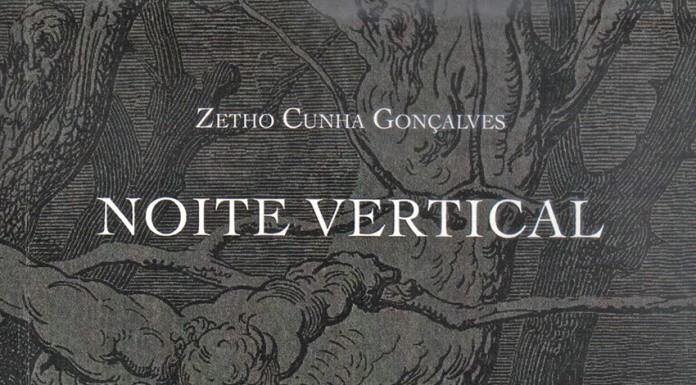 UM LIVRO POR SEMANA / 559 | «Noite vertical» de Zetho Cunha Gonçalves