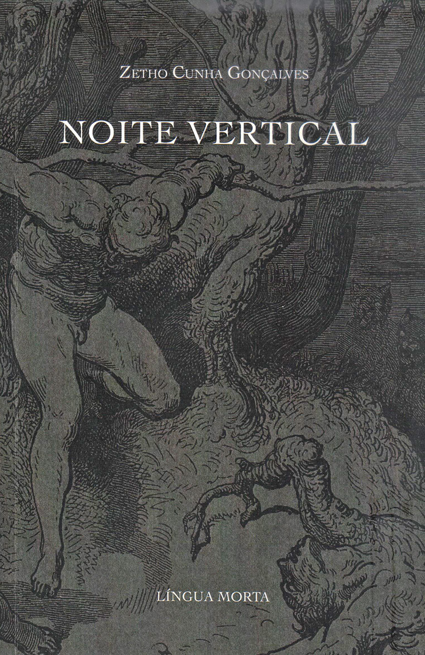 UM LIVRO POR SEMANA / 559 | «Noite vertical» de Zetho Cunha Gonçalves