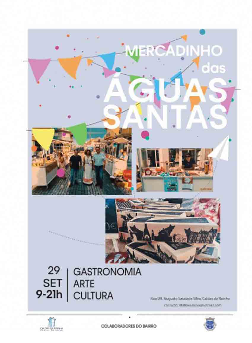 Amanhã há Mercadinho das Águas Santas no Bairro da Ponte
