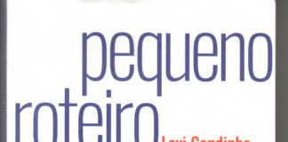 «Pequeno roteiro cego» de Levi Condinho