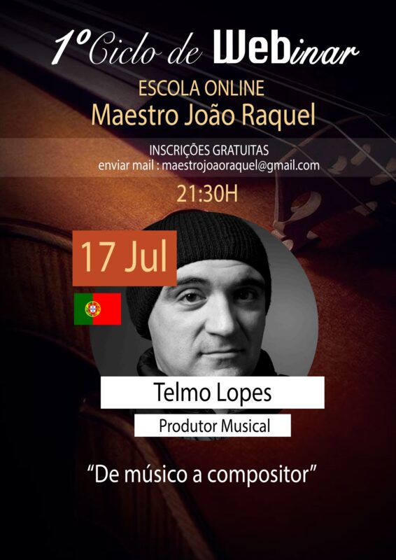Ciclo de webinars da escola online maestro João Raquel