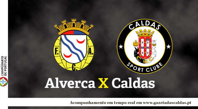 Campeonato de Portugal: Acompanhe o Alverca-Caldas