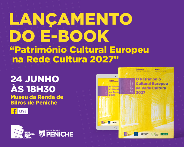 Peniche: Rede Cultura 2027 lança e-book no Museu da Renda de Bilros
