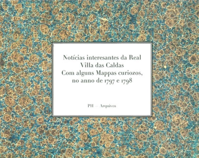Notícias Interessantes da Real Villa das Caldas