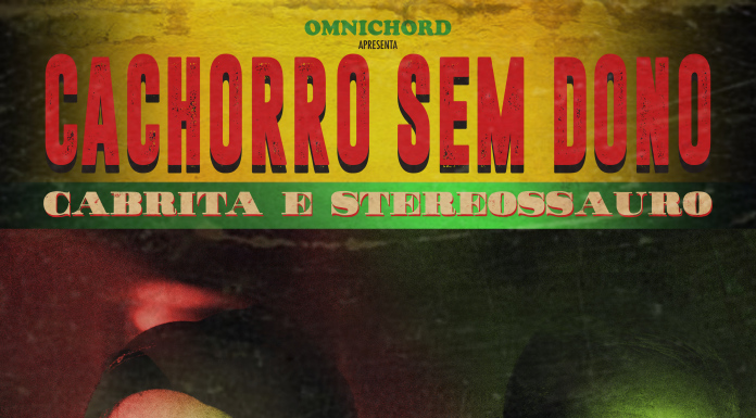 Stereossauro e Cabrita lançam “Cachorro sem dono” a 1 de abril