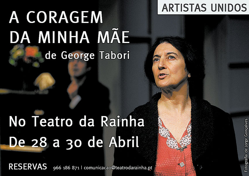 Teatro: Artistas Unidos apresentam “A Coragem da minha Mãe”
