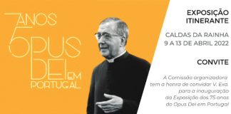 Caldas da Rainha: Opus Dei celebra 75 anos com exposição itinerante