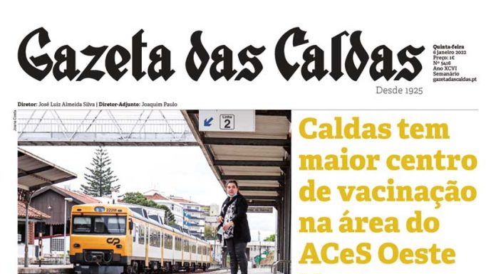 O primeiro trimestre do ano de 2022 em revista com a Gazeta das Caldas